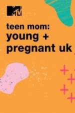 Watch Teen Mom: Young & Pregnant UK 0123movies