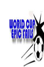 Watch World Cup Epic Fails 0123movies