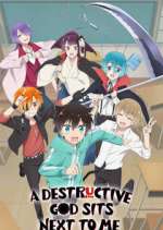 Watch A Destructive God Sits Next to Me 0123movies