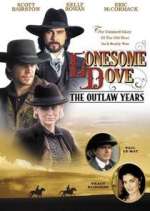 Watch Lonesome Dove: The Outlaw Years 0123movies