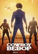 Watch Cowboy Bebop 0123movies