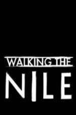 Watch Walking the Nile 0123movies