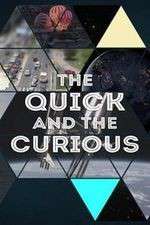 Watch The Quick and the Curious 0123movies