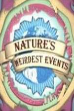 Watch Natures Weirdest Events 0123movies