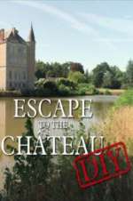 Watch Escape to the Chateau: DIY 0123movies