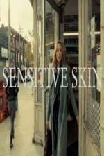 Watch Sensitive Skin CA 0123movies