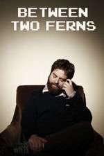 Watch Between Two Ferns with Zach Galifianakis 0123movies