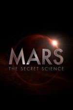 Watch Mars: The Secret Science 0123movies