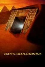 Watch Egypt\'s Unexplained Files 0123movies