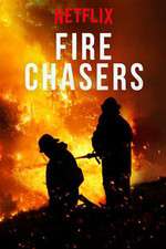 Watch Fire Chasers 0123movies