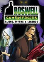 Watch Roswell Conspiracies: Aliens, Myths and Legends 0123movies