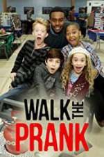 Watch Walk the Prank 0123movies
