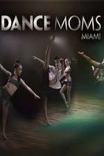 Watch Dance Moms Miami 0123movies