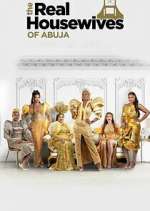 Watch The Real Housewives of Abuja 0123movies